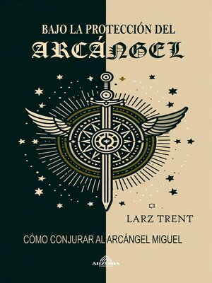 cover image of Bajo La Protección Del Arcángel